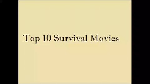 Top 10 Best Survival Movies