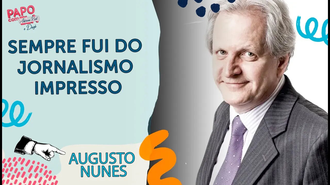 Augusto Nunes: ‘Gosto de falar de improviso, mas não pensei que trabalharia em rádio’ | #pce