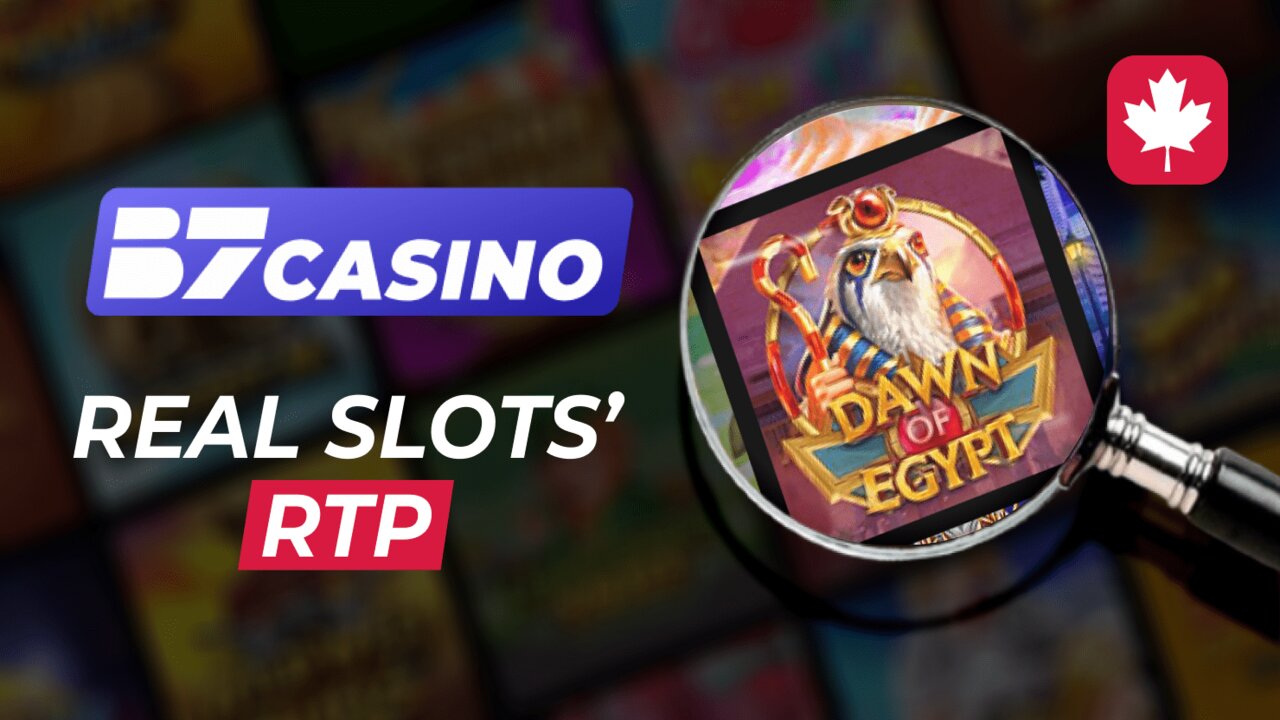 Real RTP and B7 Casino's Review