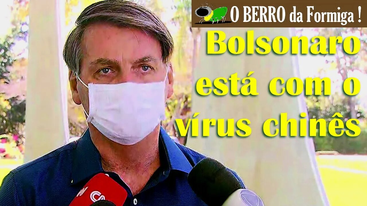 Bolsonaro comunica que se contaminou com vírus chines