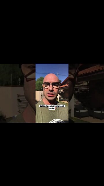 Cuidado com quem você anda!