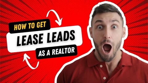 How to Get Lease Leads as a Real Estate Agent & the Programs to Use