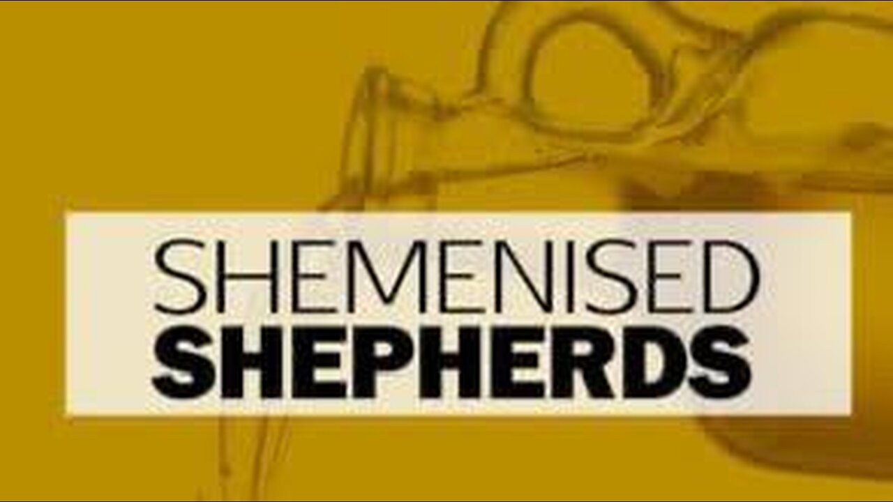 Shemenised Shepherds | Shepherds' Service | Dag Heward-Mills