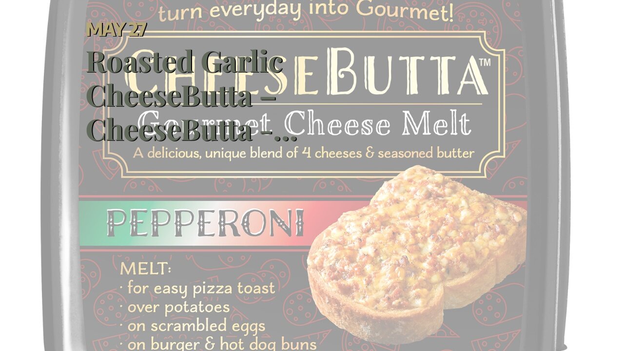 Roasted Garlic CheeseButta – CheeseButta - Gourmet Products