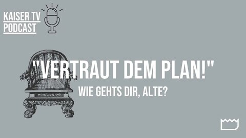 Vertraut dem Plan! - Karin im Gespräch | Wie geht's dir, Alte?