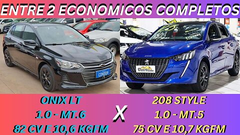 ENTRE 2 CARROS - CHEVROLET ONIX LT X PEUGEOT 208 STYLE - MELHOR CUSTO BENEFICIO ENTRE OS 1.0