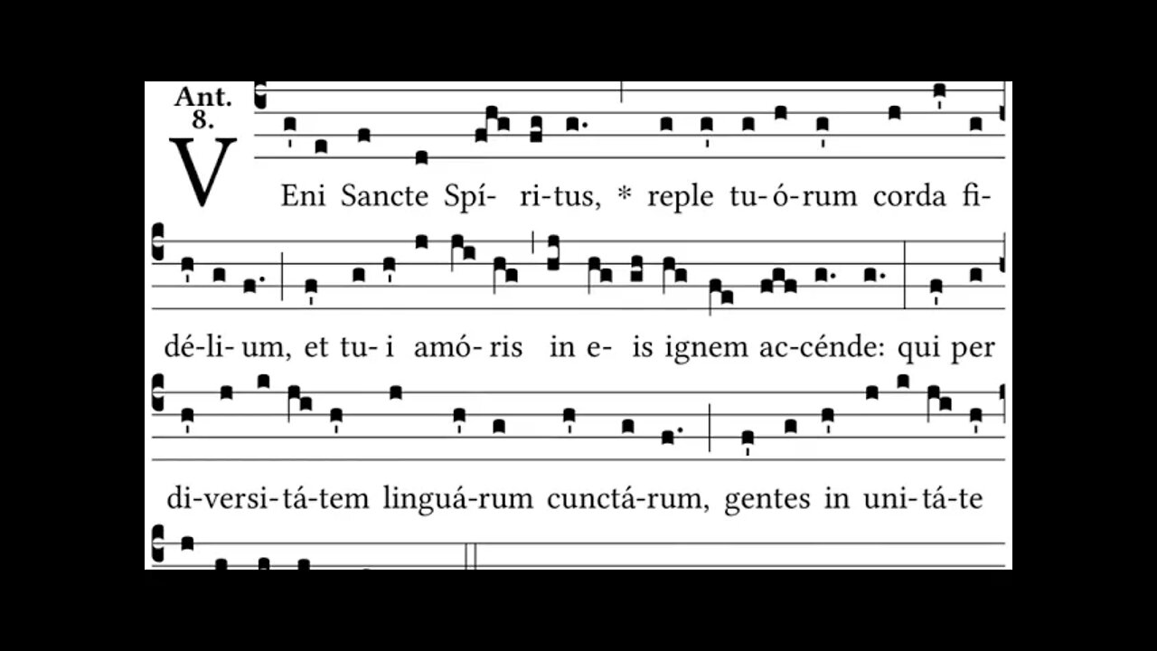 Veni Sancte Spiritus - Come Holy Spirit, fill the hearts of thy faithful