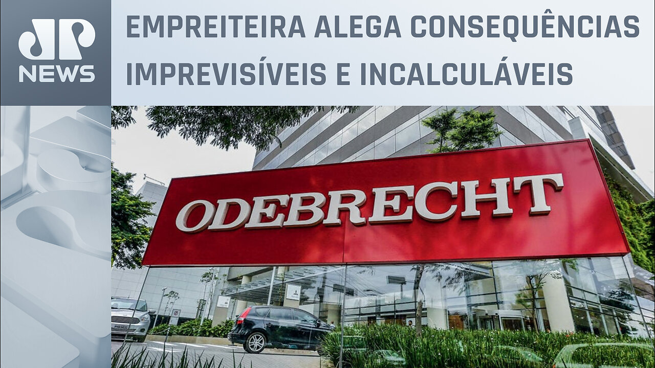 Odebrecht pede ao STF para manter benefícios de delação