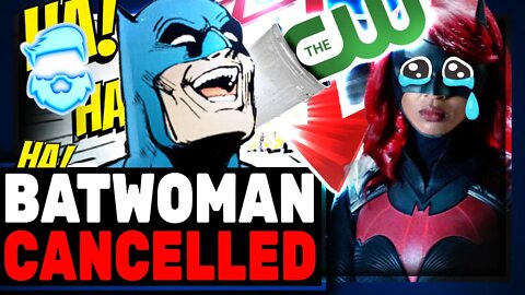 The WOKEST Disaster In History! Batwoman CANCELLED After Only 3 Seasons! Get Woke Go Broke!