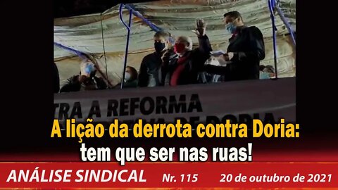 A lição da derrota contra Doria tem que ser nas ruas! - Análise Sindical nº 115 - 20/10/21