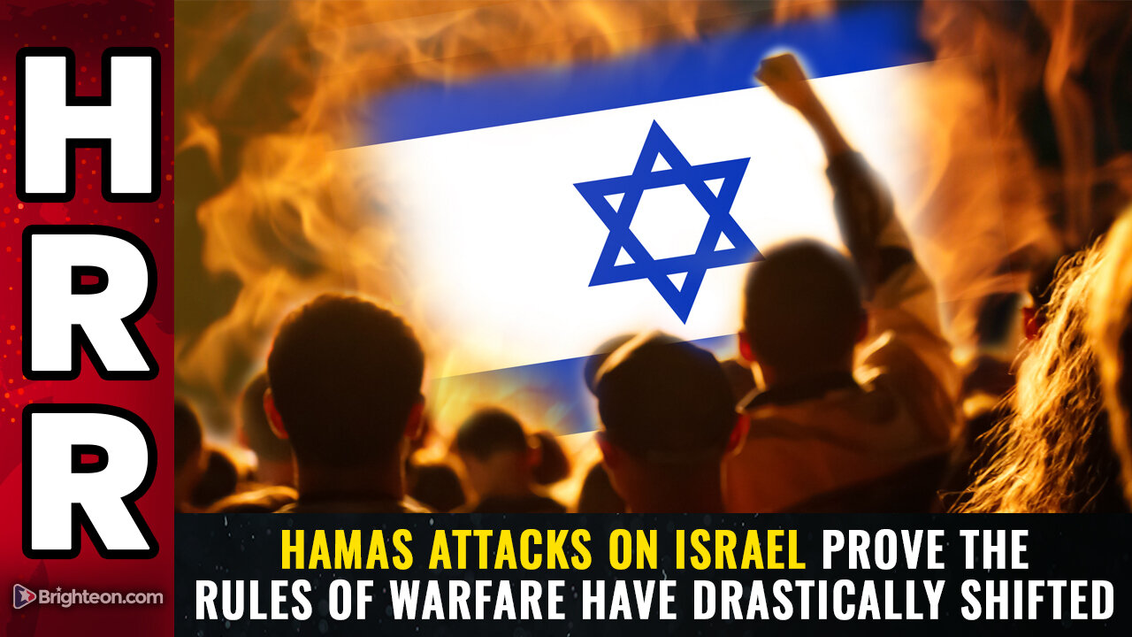 HAMAS attacks on Israel prove the rules of warfare have drastically shifted