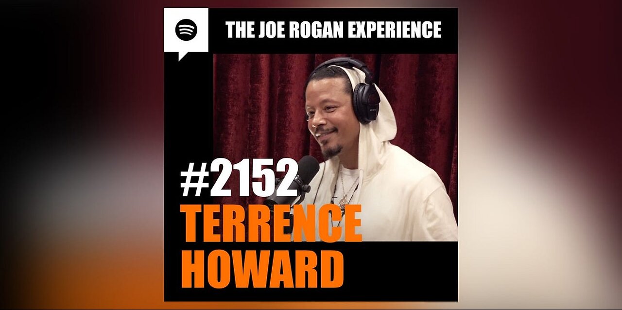 Joe Rogan Experience - TERRENCE HOWARD Interview