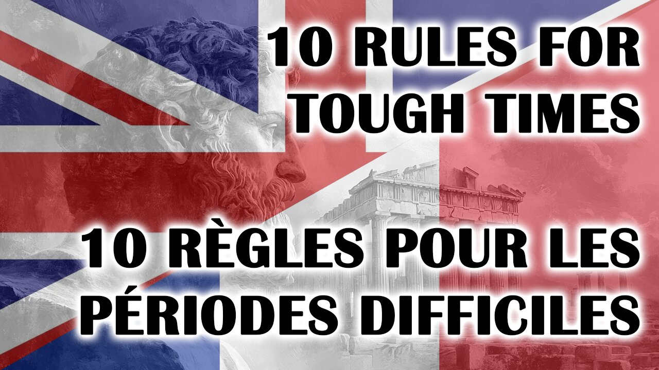 10 stoic rules for tough times - 10 règles stoïques pour les temps difficiles