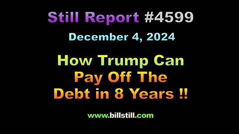 How Trump Can Pay Off the Debt in 8 Years!!!, 4599