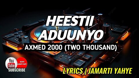 ADUUNYO | AXMED 2000 (TWO THOUSAND)