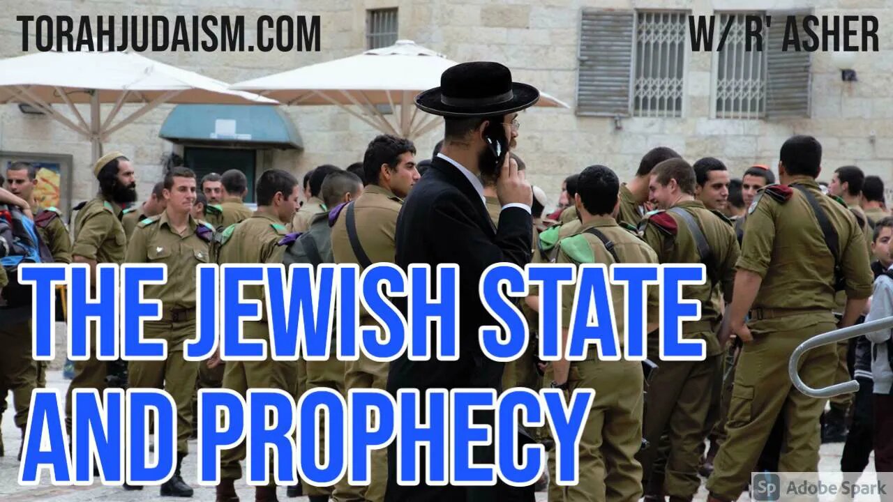 The Jewish State and Prophecy