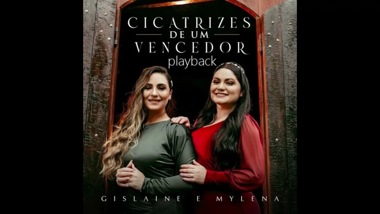 Gislaine e Mylena cicatrizes de um vencedor play back