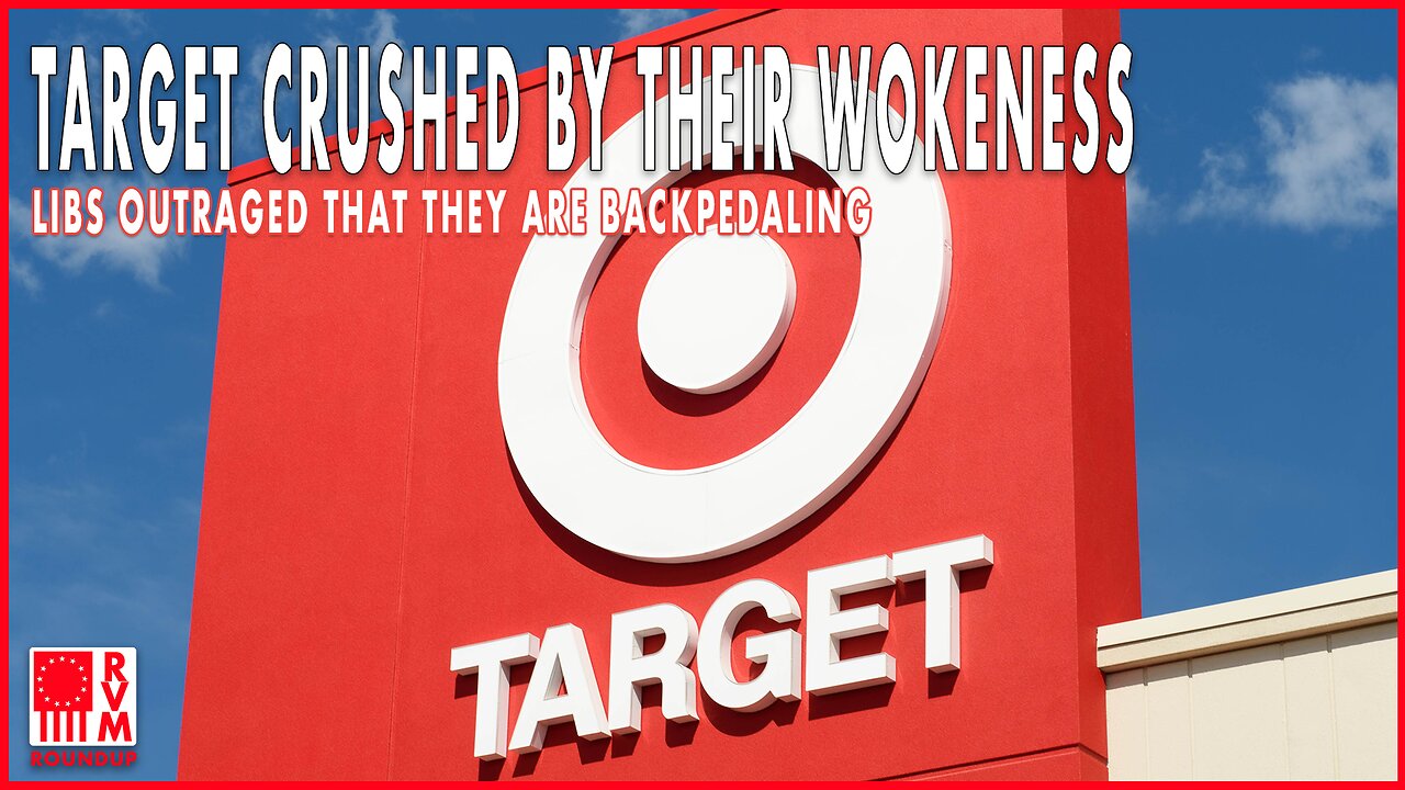 Target Put On Notice After Sick Pride Push, Left Outraged Over Their Backpedaling | RVM Roundup with Chad Caton