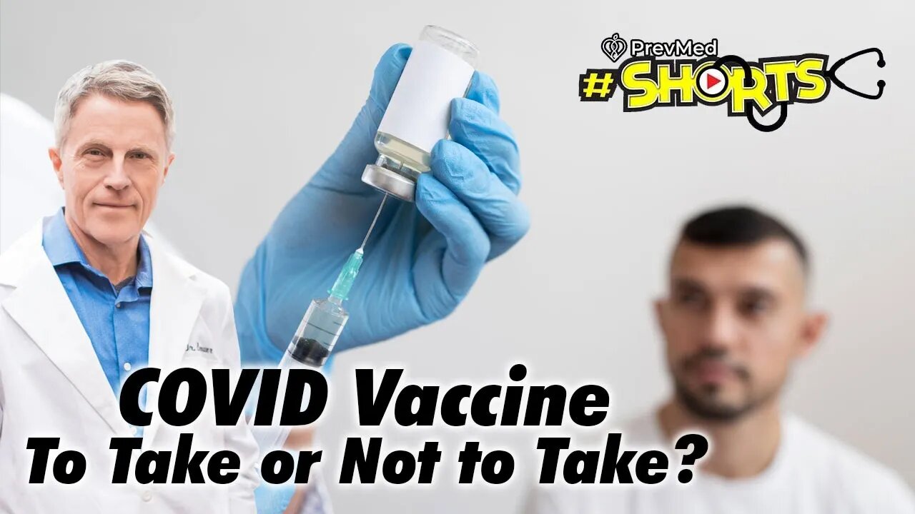 #SHORTS COVID Vaccine - To Take or Not to Take?