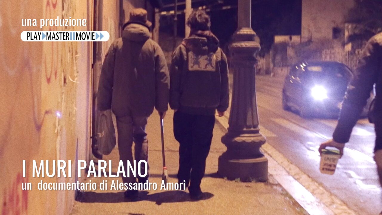 I muri parlano - documentario