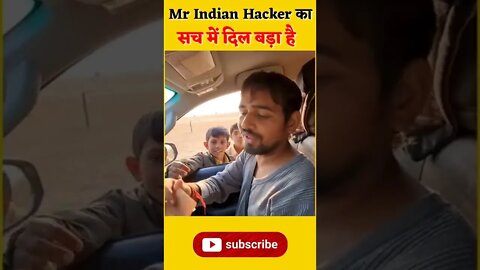 MR INDIAN HACKER का सच में दिल बड़ा है। 🥰 shorts