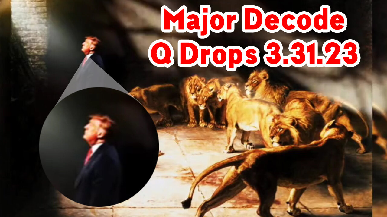 Major Decode - Q Drops 3.31.23 > Scare Event