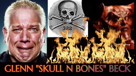 GLENN "SKULL IN BONES" BECK