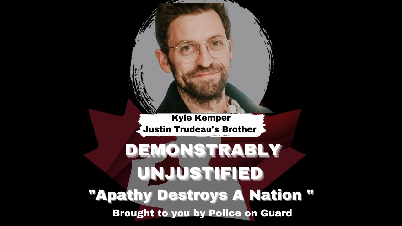 Demonstrably Unjustified (A Series) With Guest Kyle Kemper - "Apathy Destroys a Nation"