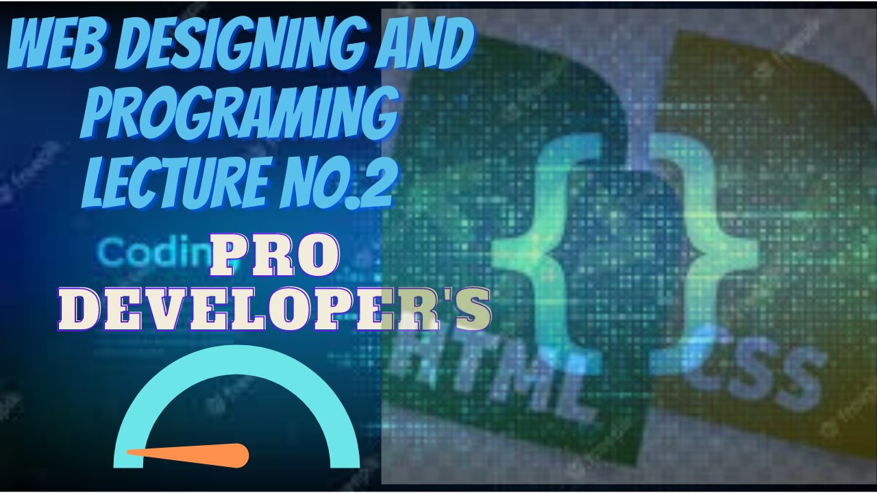 Web designing and programing| Lecture no.2 | web development course