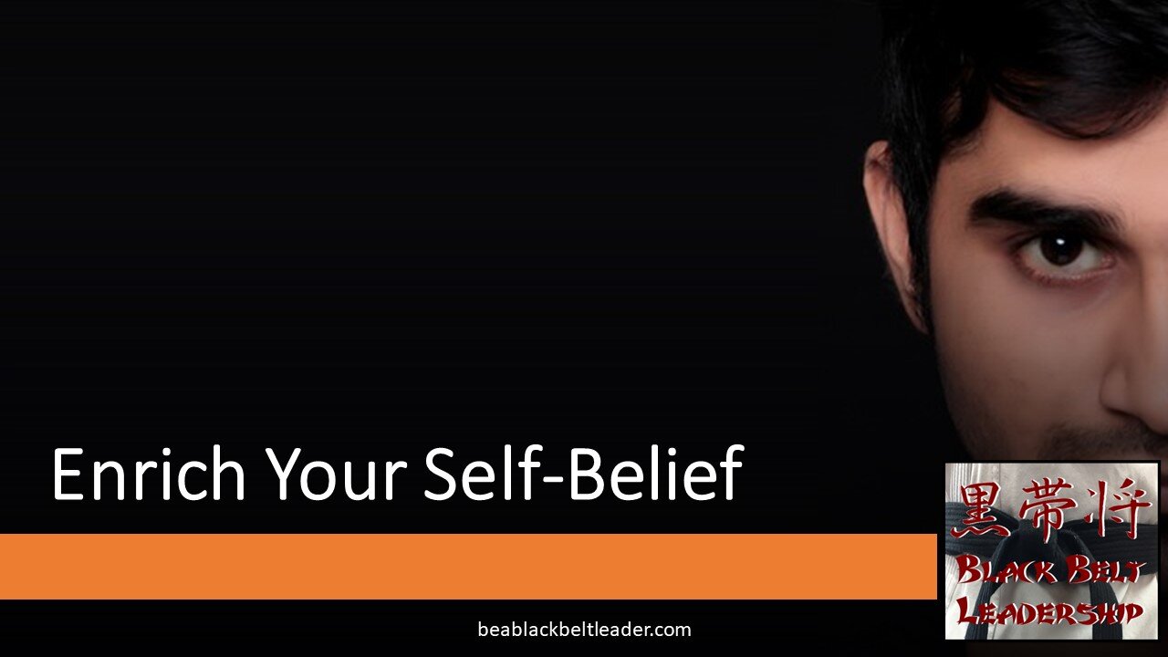 Enrich Your Self-Belief