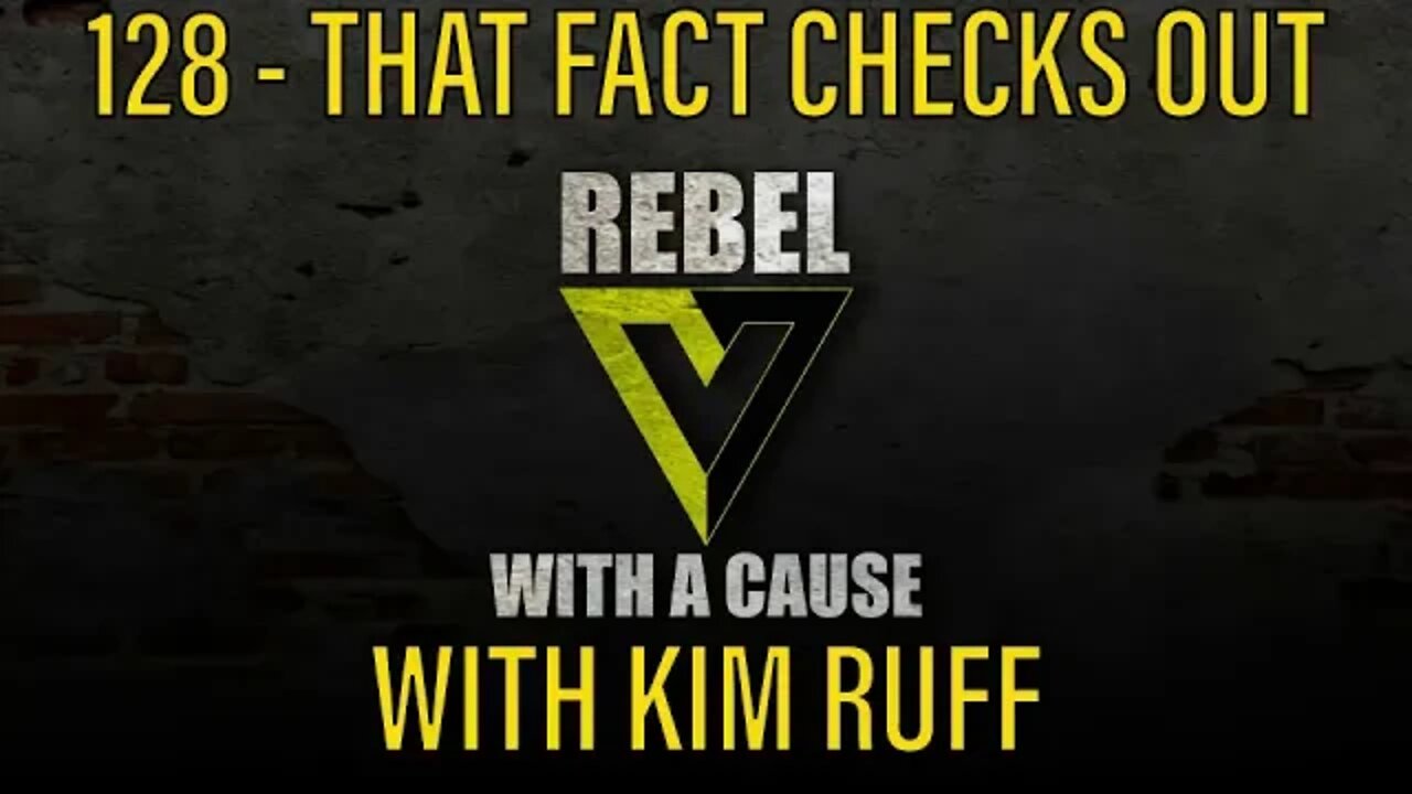 128 - That Fact Checks Out w/ Kim Ruff