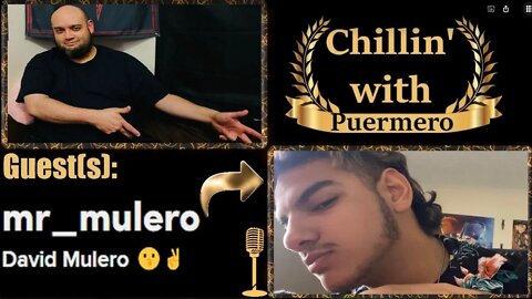 Chillin With Puermero Podcast - Ft: mr mulero