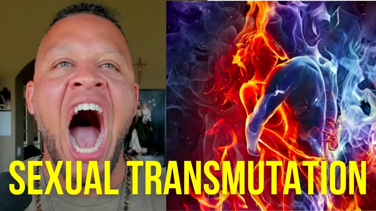 How To Transmute Sexual Energy