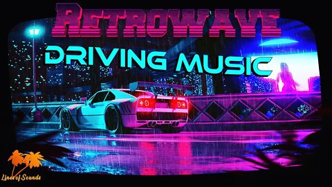 Retrowave Driving Music | Chillwave | Synthwave Music Mix 80s | Synthpop | Relaxing Retrowave Music