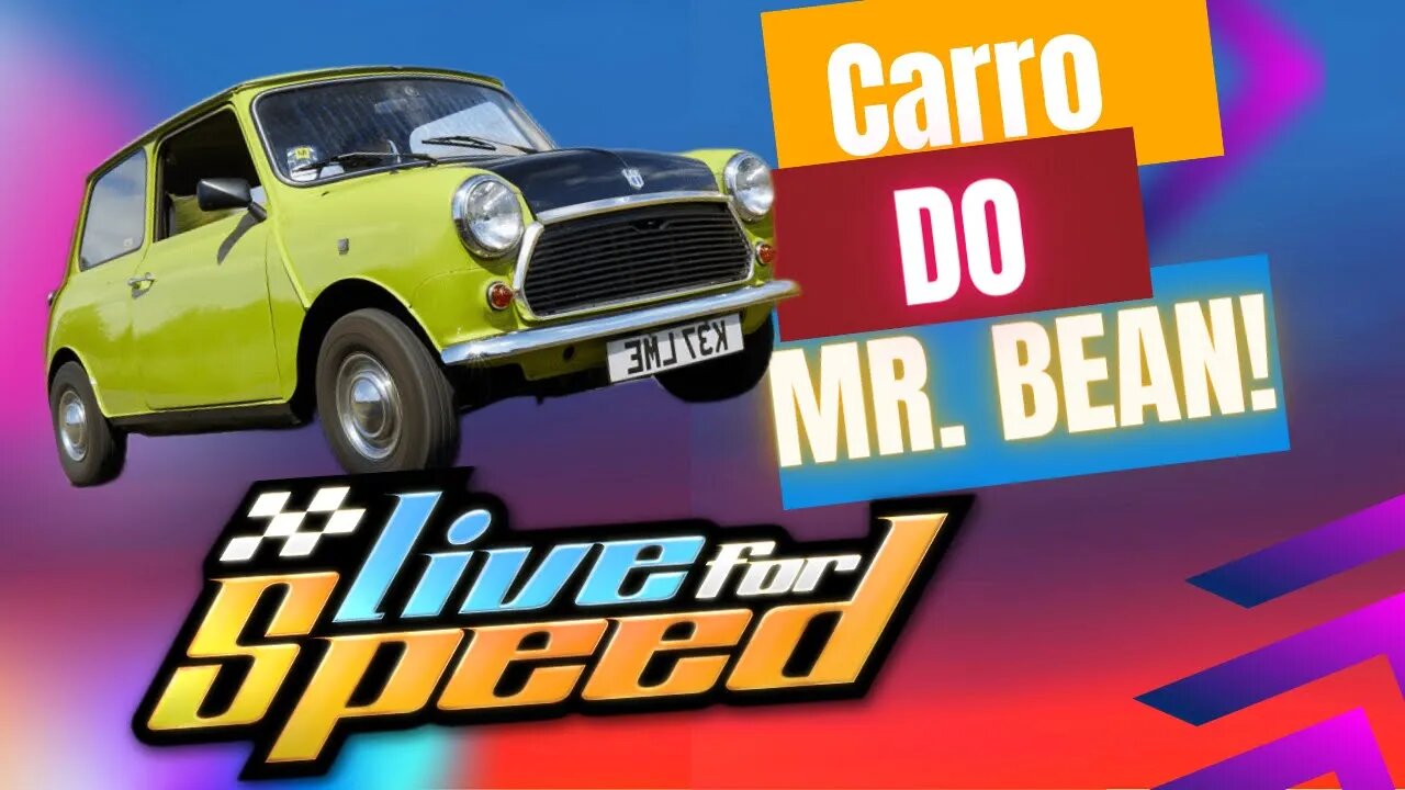 Jogando Live for Speed com o carro do Mr. Bean!