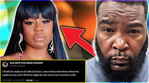 Sukihana Believes Dr. Umar Can Turn Her Into A Wife After A Life Of Thottin'