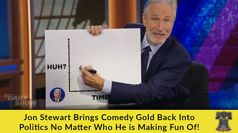 Jon Stewart Brings Comedy Gold Back Into Politics No Matter Who He is Making Fun Of!