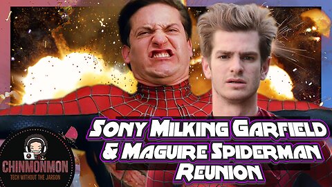 Sony Milking Garfield & Maguire Spiderman Reunion