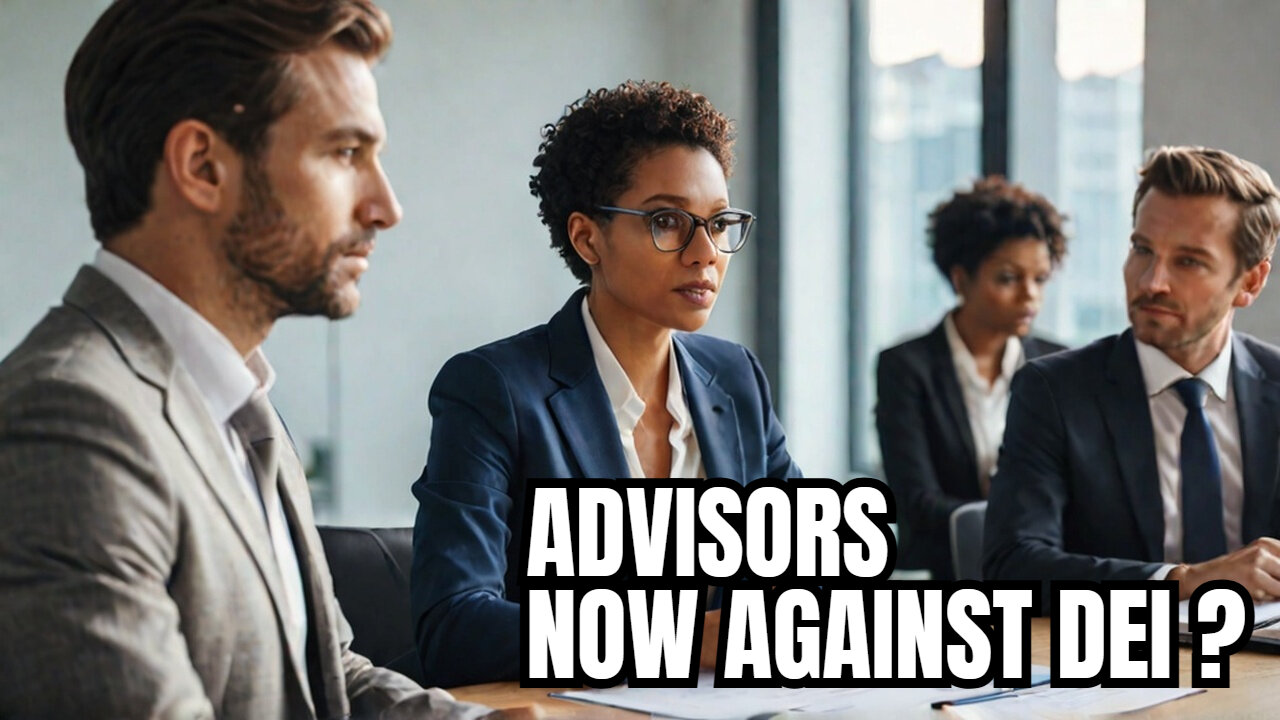 Financial advisors Now AGAINST DEI