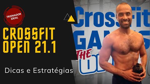 3 Estratégias Assassinas para CrossFit Open Workout 21.1