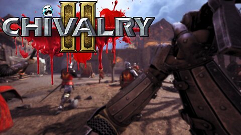 2 Degenerates Causing Havoc in Chivalry 2
