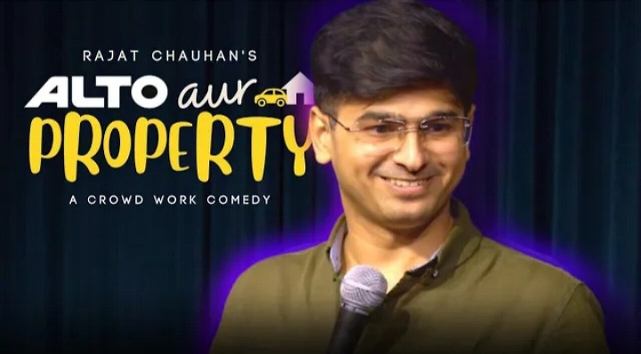 Alto aur Property | Stand up Comedy by Rajat Chauhan/