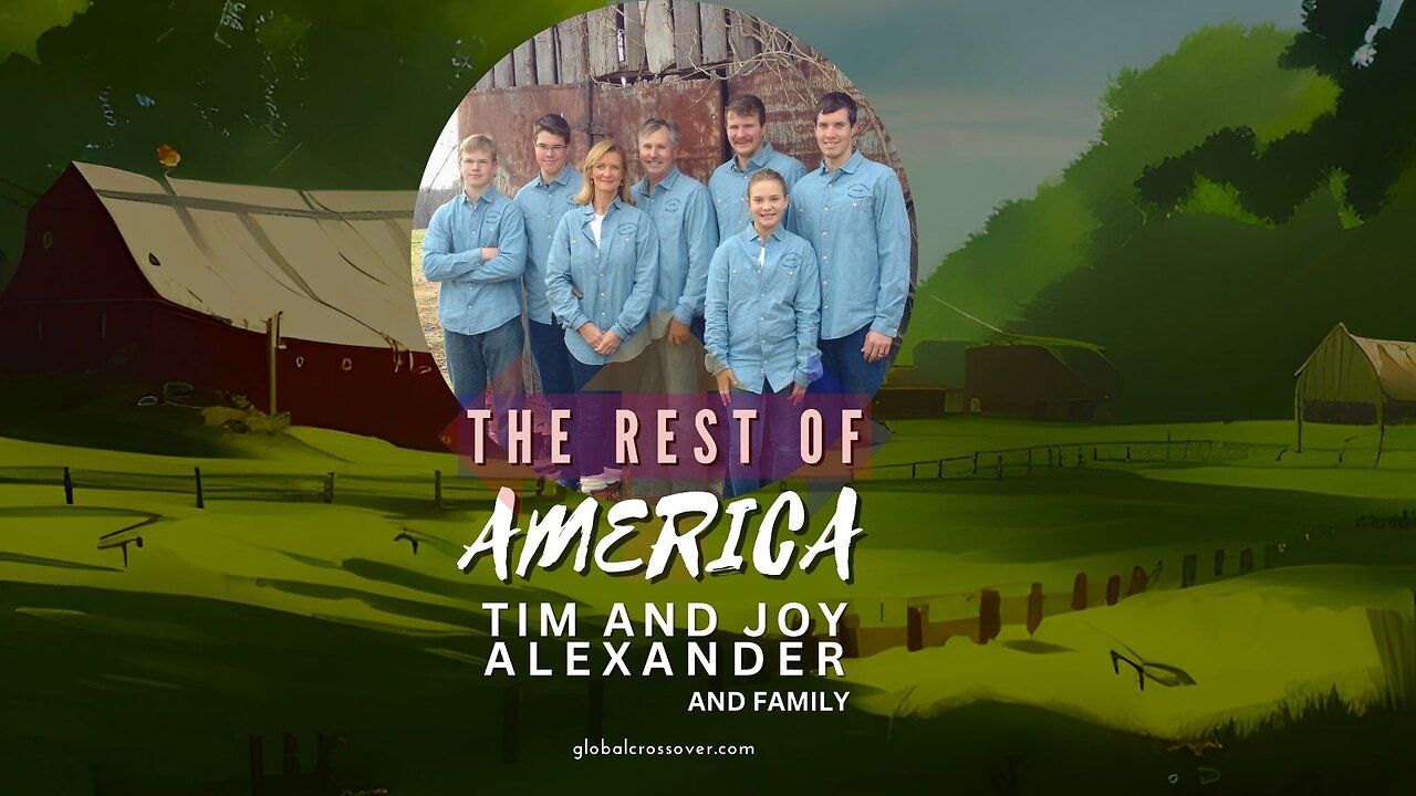 The American Farm Family - Tim and Joy Alexander