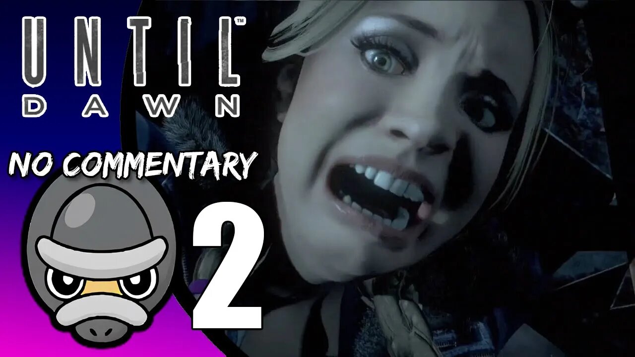 Part 2 // [No Commentary] Until Dawn - PS4 Gameplay