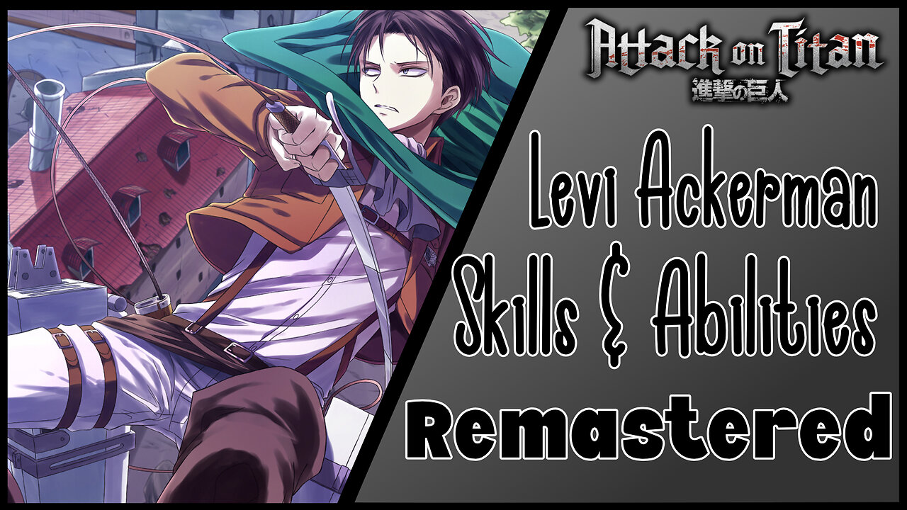 Levi Ackerman Skills & Abilities Subliminal | Remastered