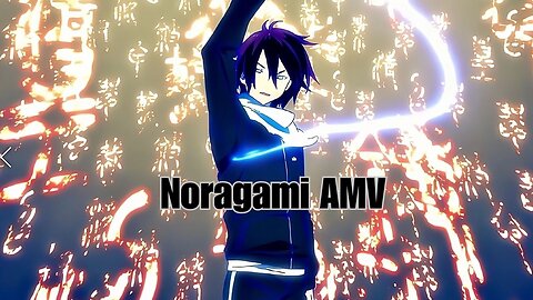 Noragami edit| AMV