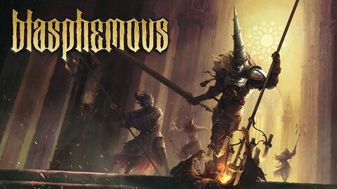 Blasphemous - Blasphemy! Sacrilege! Heresay! - Part 05