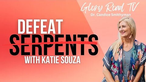 Defeat Serpents with Katie Souza