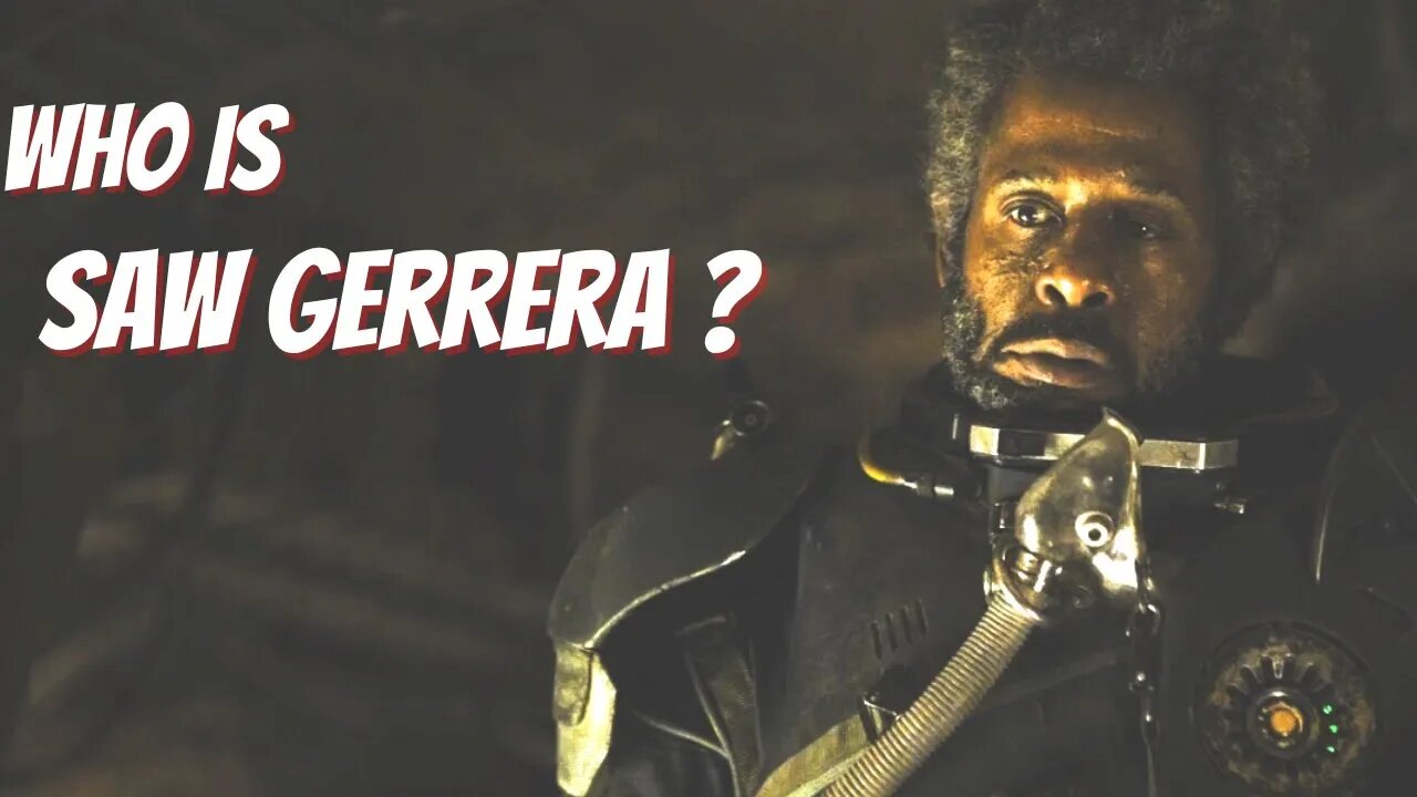 Who Is Saw Gerrera?