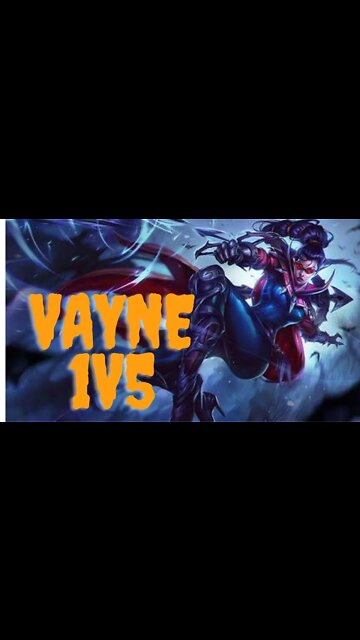 vayne 1v5 pentakill